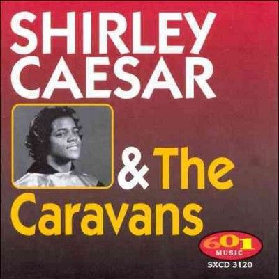 Shirley Caesar - And The Caravans (CD)