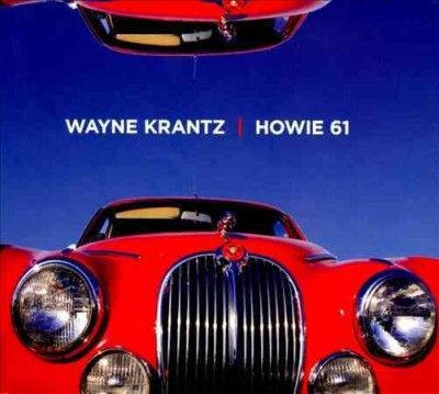 Wayne Krantz - Howie 61 (CD)