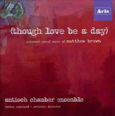 Brown:Though Love Be a Day - (Import CD)