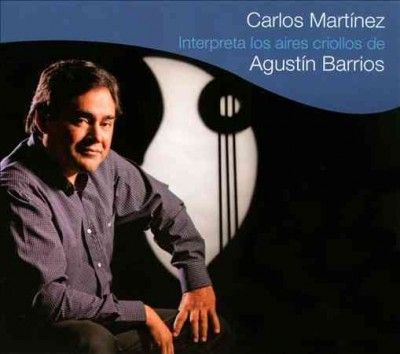 Carlos Martinez - Carlos Martinez Plays Creole Works (CD)