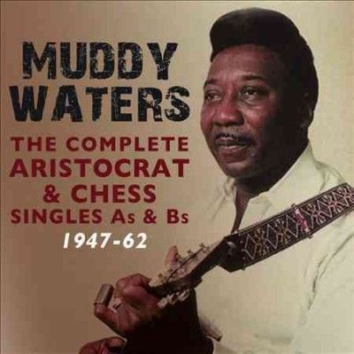 Muddy Waters - Complete Aristocrat &amp; Chess: 1947 - 1962 (CD)