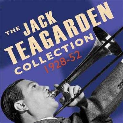 Jack Teagarden - Jack Teagarden Collection: 1928 - 1952 (CD)