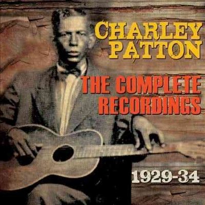 Charley Patton - Complete Recordings: 1929 - 1934 Charley (CD)