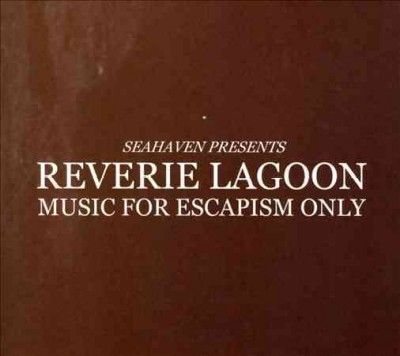 Seahaven - Reverie Lagoon: Music For Escapism Onl (CD)