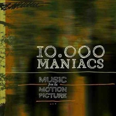 000 Maniacs 10 - Music From The Motion Picture (CD)