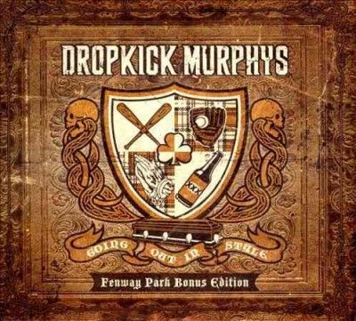 Dropkick Murphys - Going Out In Style: Fenway Park Bonus (CD)