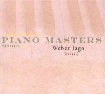 Weber Iago - Piano Masters Series Vol 3 (CD)
