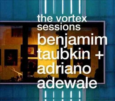 Benjamim Taubkin - Vortex Sesssions (CD)