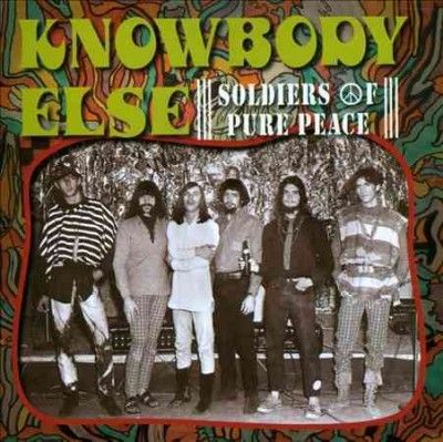 Knowbody Else - Soldiers Of Pure Peace (CD)