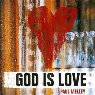 Paul Melley - God Is Love (CD)