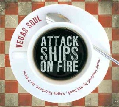 Attack Ships On Fire - Vegas Soul (CD)