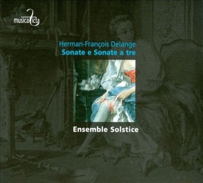 Herman-François Delange: Sonate E Sonate a Tre (CD / Album)