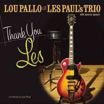 Lou Pallo - Thank You Les (CD)