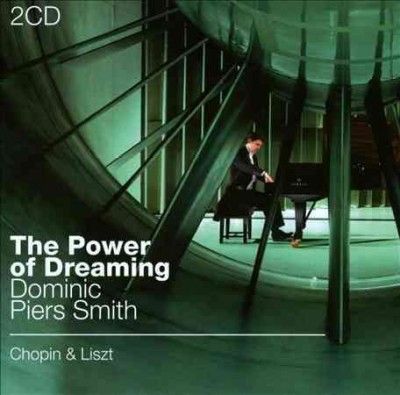 The Power of Dreaming: Dominic Piers Smith (CD / Album)