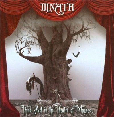 Illnath - Third Act In The Theatre Of Madness (CD)