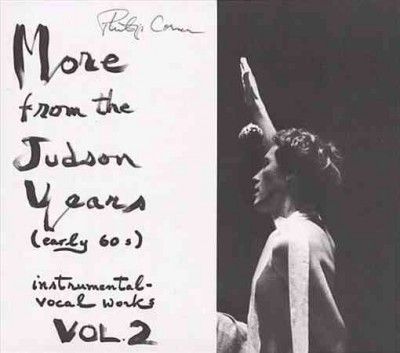 Philip Corner - More From The Judson Years: V2 (CD)