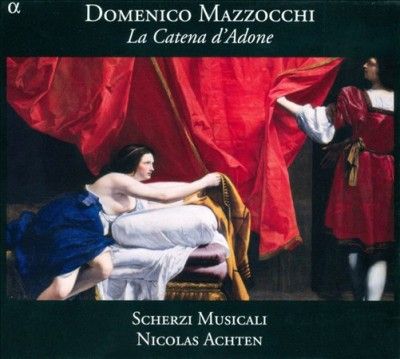Domenico Mazzocchi: La Catena D'Adone (CD / Album Digipak)