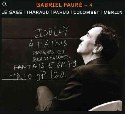 Gabriel Faure: Dolly 4 Mains/Masques Et Bergamasques/... (CD / Album)