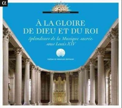 À La Gloire De Dieu Et Du Roi (CD / Album)