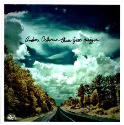 Anders Osborne - Three Free Amigos (CD)