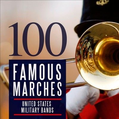 Us Military Bands - 100 Famous Marches (CD)