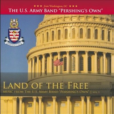 Us Army Band - Land Of The Free (CD)