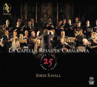 La Capella Reial De Catalunya: 25 Years (SACD / Hybrid)