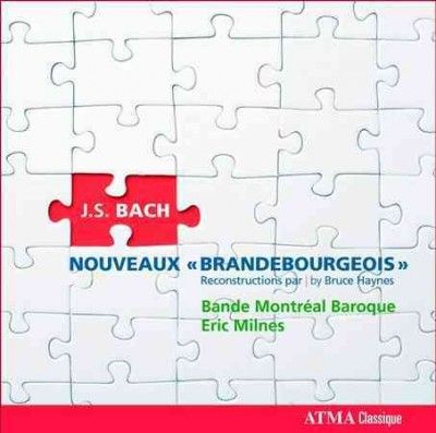 Bande Montreal Baroq - Bach: Nouveaux Brandebourgeois 7 - 12 (CD)