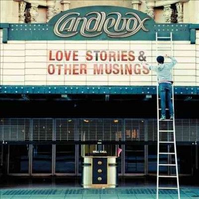 Candlebox - Love Stories &amp; Other Musings (CD)