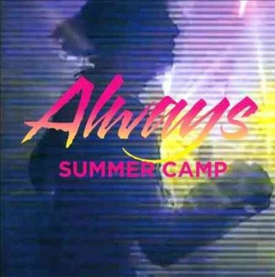 Summer Camp - Always Ep (CD)