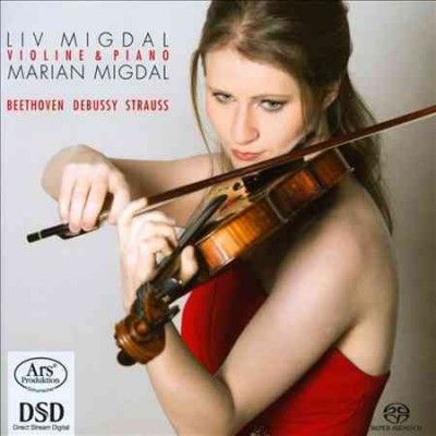 Liv Migdal - Beethoven/debussy/strauss: Violine (CD)