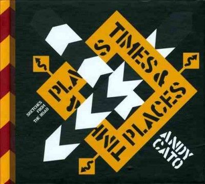 Andy Cato - Times &amp; Places (CD)