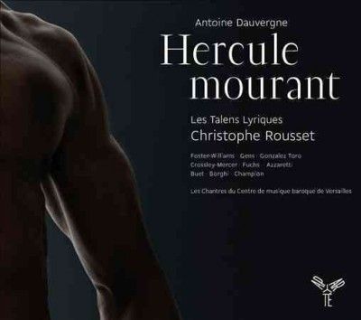 Antoine Dauvergne: Hercule Mourant (CD / Album Digipak)
