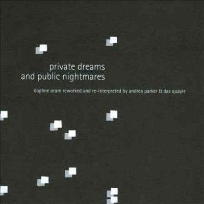 Daphne Oram - Private Dreams And Public Nightmares (CD)