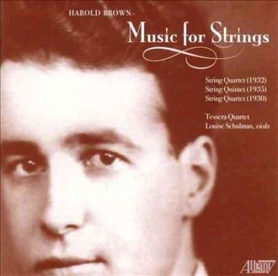Tessera Quartet - Brown: Music For Strings (CD)