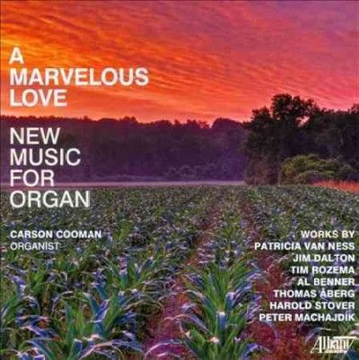 Carson Cooman - Marvelous Love: New Music For Organ (CD)
