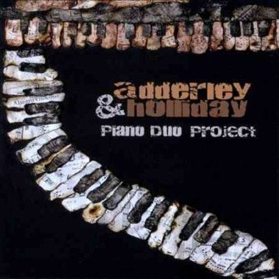 Meisha Adderley - Adderley &amp; Holliday: Piano Duo Project (CD)
