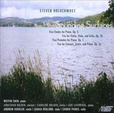 Weiyin Chen - Steven Holochwost: Sounding Surfaces (CD)