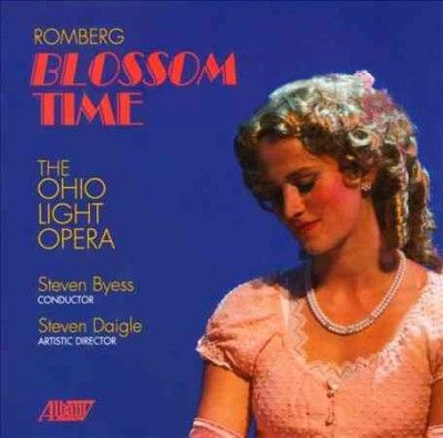 Ohio Light Opera - Sigmund Romberg: Blossom Time (CD)