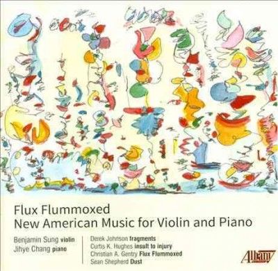 Benjamin Sung - Flux Flummoxed: New American Music (CD)