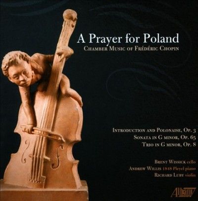 Brent Wissick - Prayer For Poland: Chamber Music Of Fr (CD)