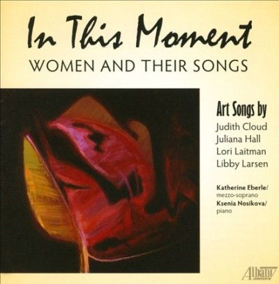 Katherine Eberle - In This Moment: Women And Their Songs (CD)