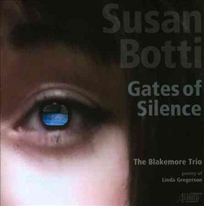Blakemore Trio - Botti: Gates Of Silence (CD)