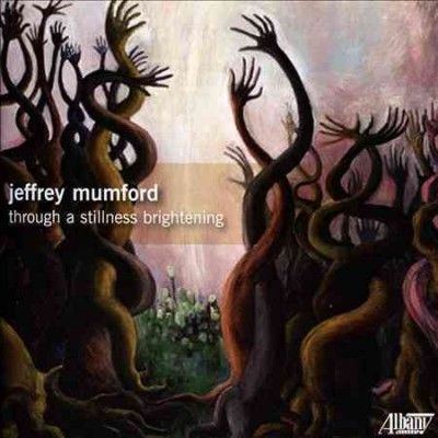 Miranda Cuckson - Mumford: Through A Stillness Brighteni (CD)