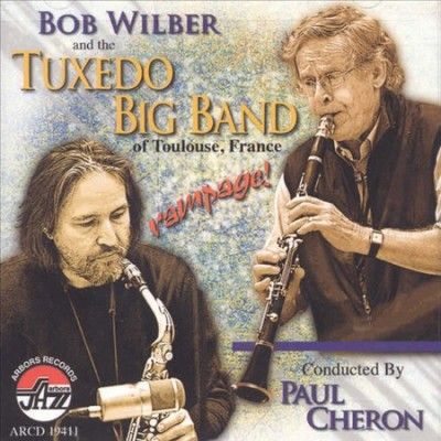 Bob Wilber - Rampage (CD)