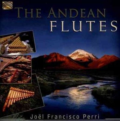 The Andean Flutes (CD / Album)
