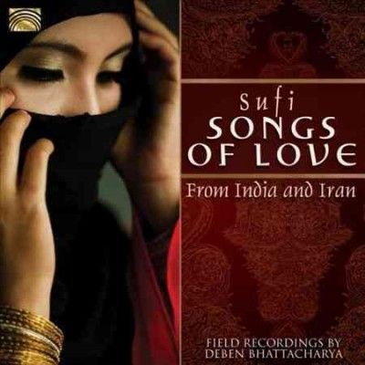 Sufi Songs of Love from India and Iran (CD / Album)