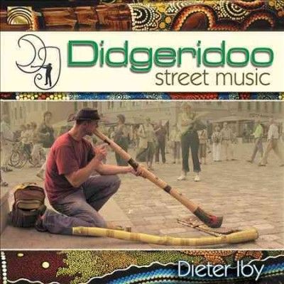 Didgeridoo Street Music (CD / Album)