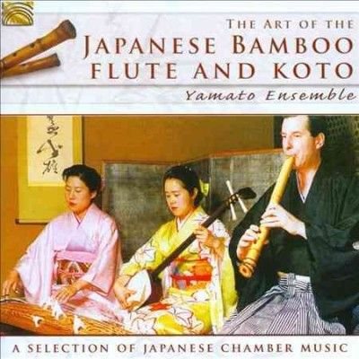 The Art of the Japanese Bamboo Flute and Koto (CD / Album)