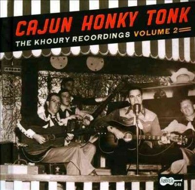Various - Cajun Honky Tonk: Khoury Recordings V2 (CD)